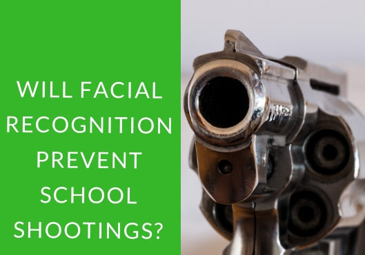 will facial recognition prevent school shootings?...
