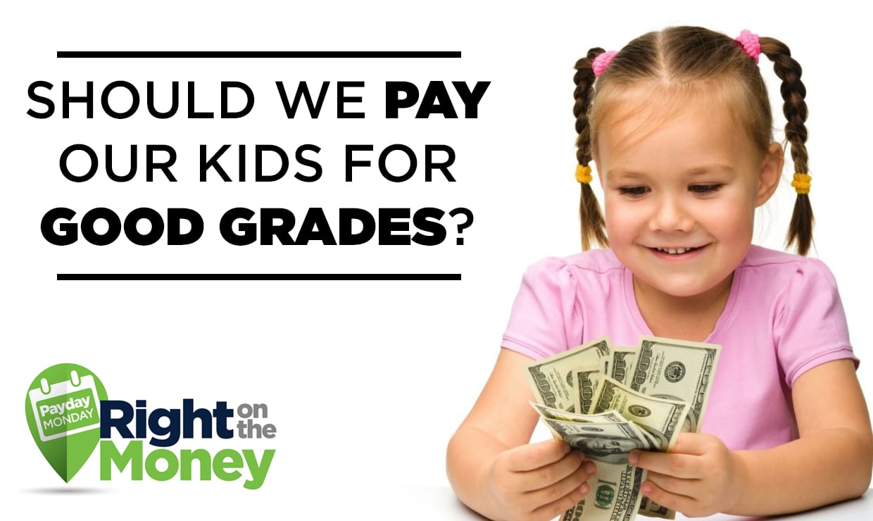 Parents pay. Never pay children for good Grades.