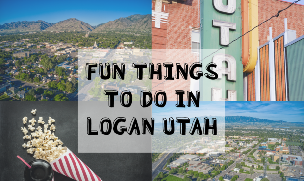Things to do In Logan Utah...