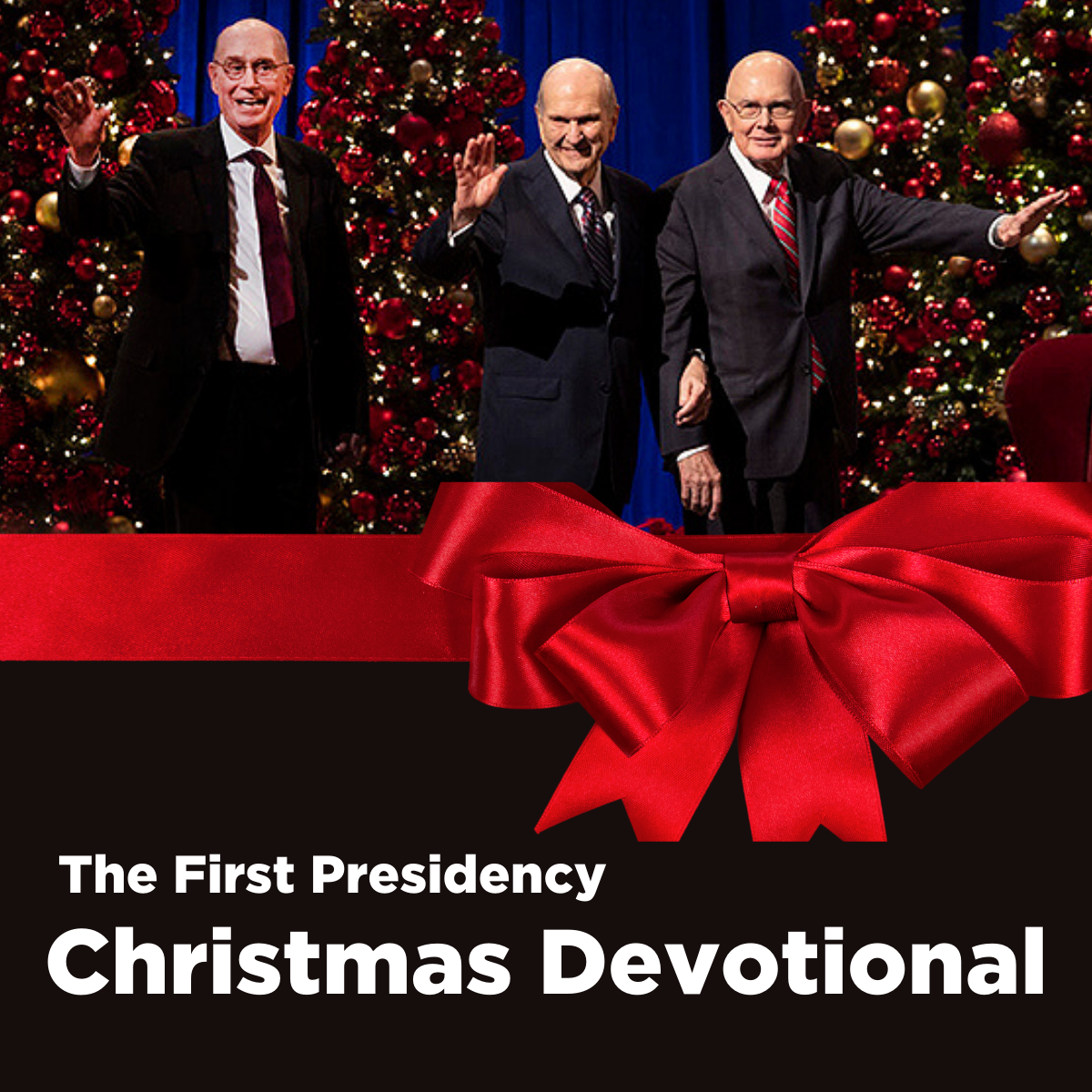 First Presidency Devotional