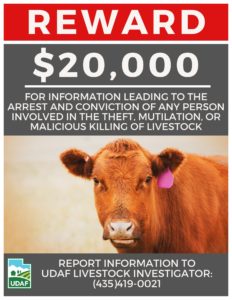 A reward poster from the UDAF offering $20,000 to anyone with information about theft, mutilation, or killing of livestock.